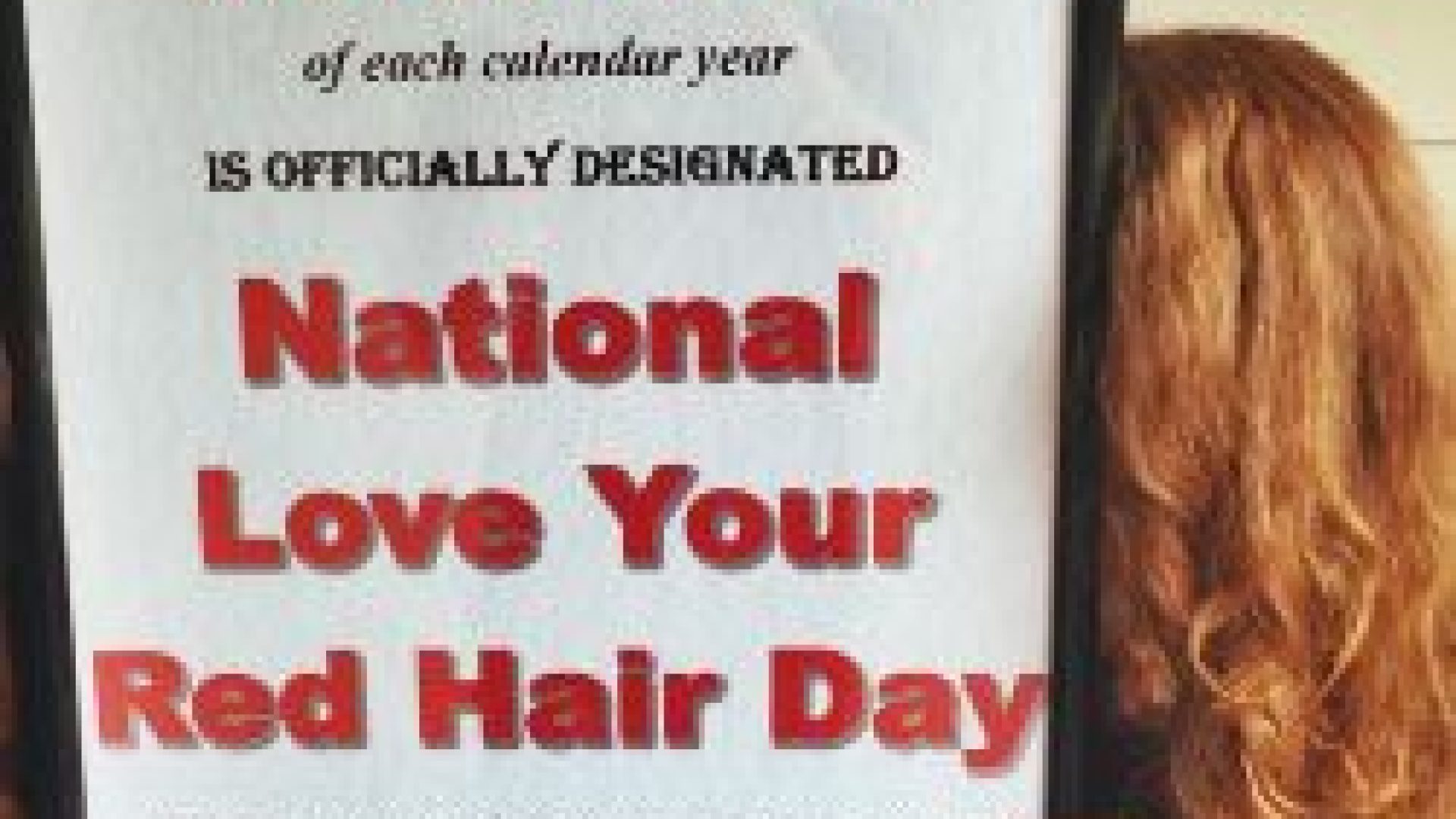 Natural Redheads Rejoice: Now There’s A National Holiday Just For You